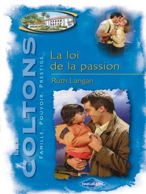cover image of La loi de la passion (Saga Les Coltons Volume 6)